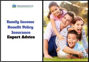 Family Income Benefit Policy Insurance