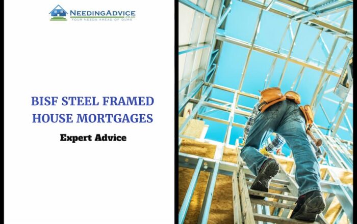 BISF Steel Framed House mortgages