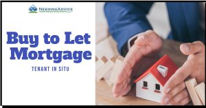 Buy to Let Mortgage with Tenant in Situ