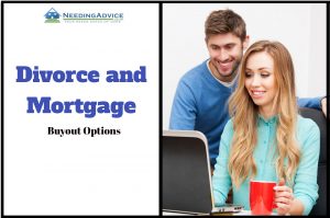 What are my divorce and mortgage buyout options?