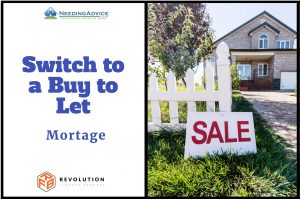 How to Switch to a Buy to Let Mortgage