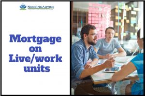 Mortgage on Live/work units