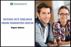 Buying Out Siblings from Inherited House