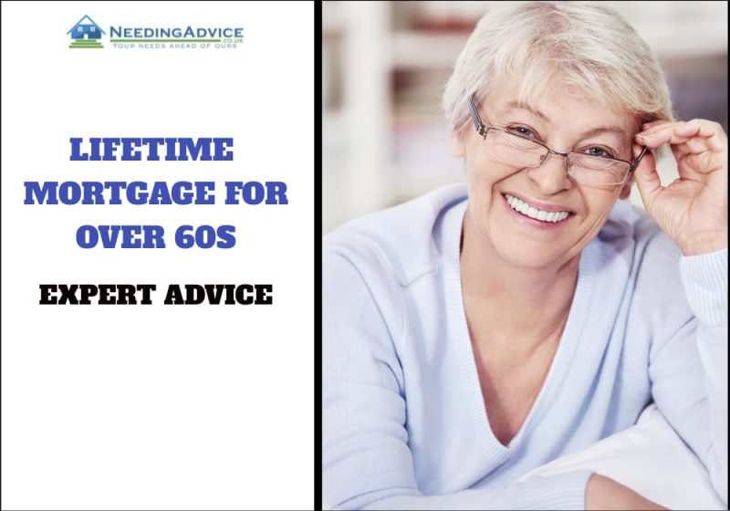 Lifetime mortgage for over 60s Complete Guide