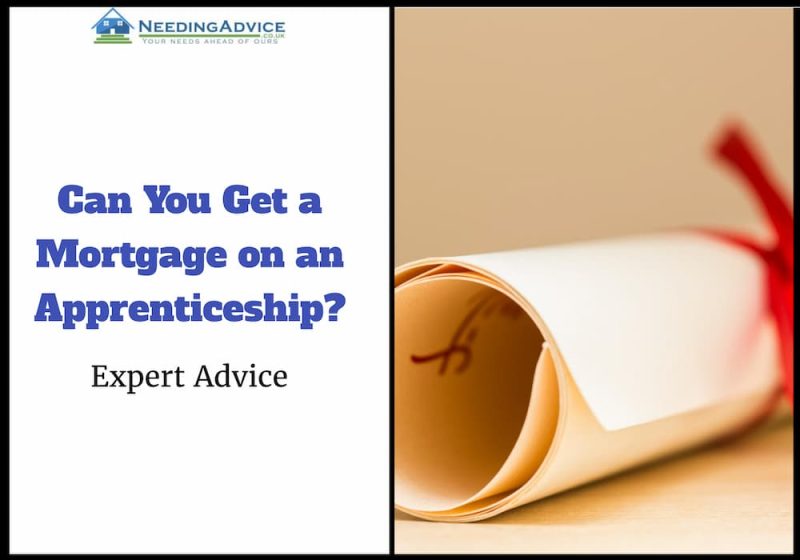 Can You Get a Mortgage on an Apprenticeship? Here's What You Need to Know