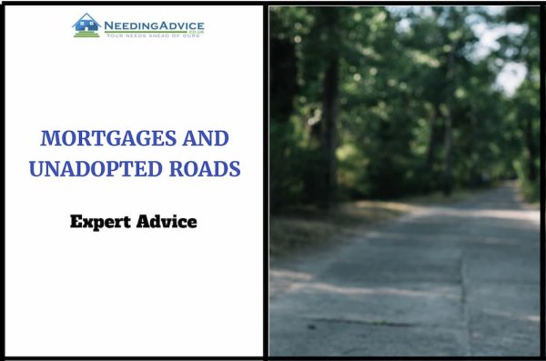 Mortgages on Unadopted Roads: What You Need to Know