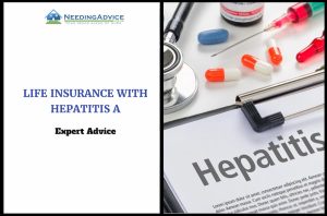 Life Insurance with Hepatitis A
