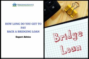 How long do you get to pay back a bridging loan